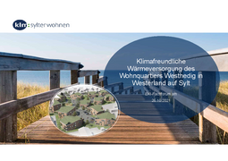 Klimafreundliche Wärmeversorgung des  Wohnquartiers Westhedig in  Westerland auf Sylt herunterladen